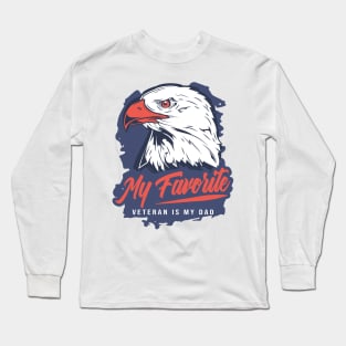 My Favorite Veteran is My Dad Long Sleeve T-Shirt